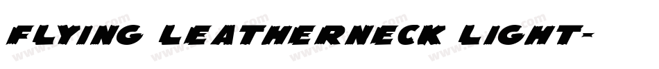 Flying Leatherneck Light字体转换
